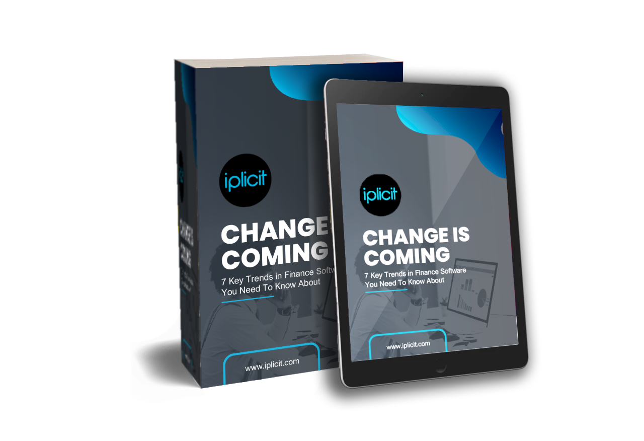 Computer generated images of an ipad and a box. Text on both reads "Change is coming - 7 key trends in Finance Software You need to know about" with the iplicit logo.